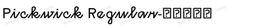 Pickwick Regular字体转换